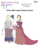 RH 707 1670s-1690s Bodiced Gowns