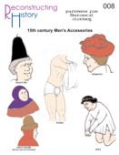 RH 008 15th Century Men's Accessories