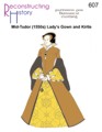 RH 607 Mid Tudor Lady's Gown & Kirtle